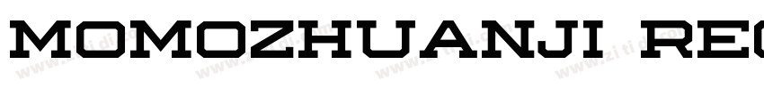momozhuanji Regular字体转换 momozhuanji Regular字体转换